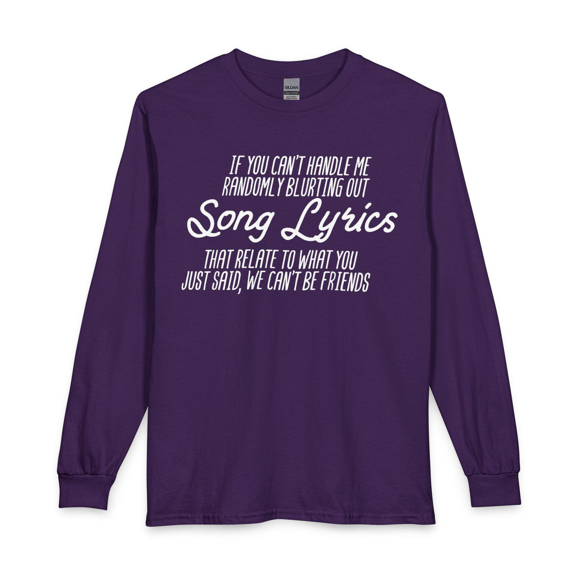 We can’t Be Friends LongSleeve