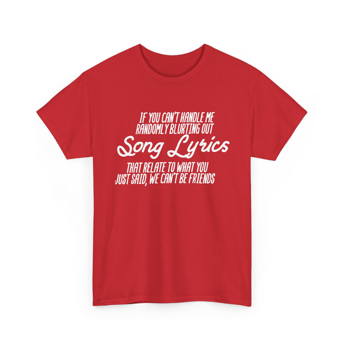 We Can’t Be Friends T-Shirt