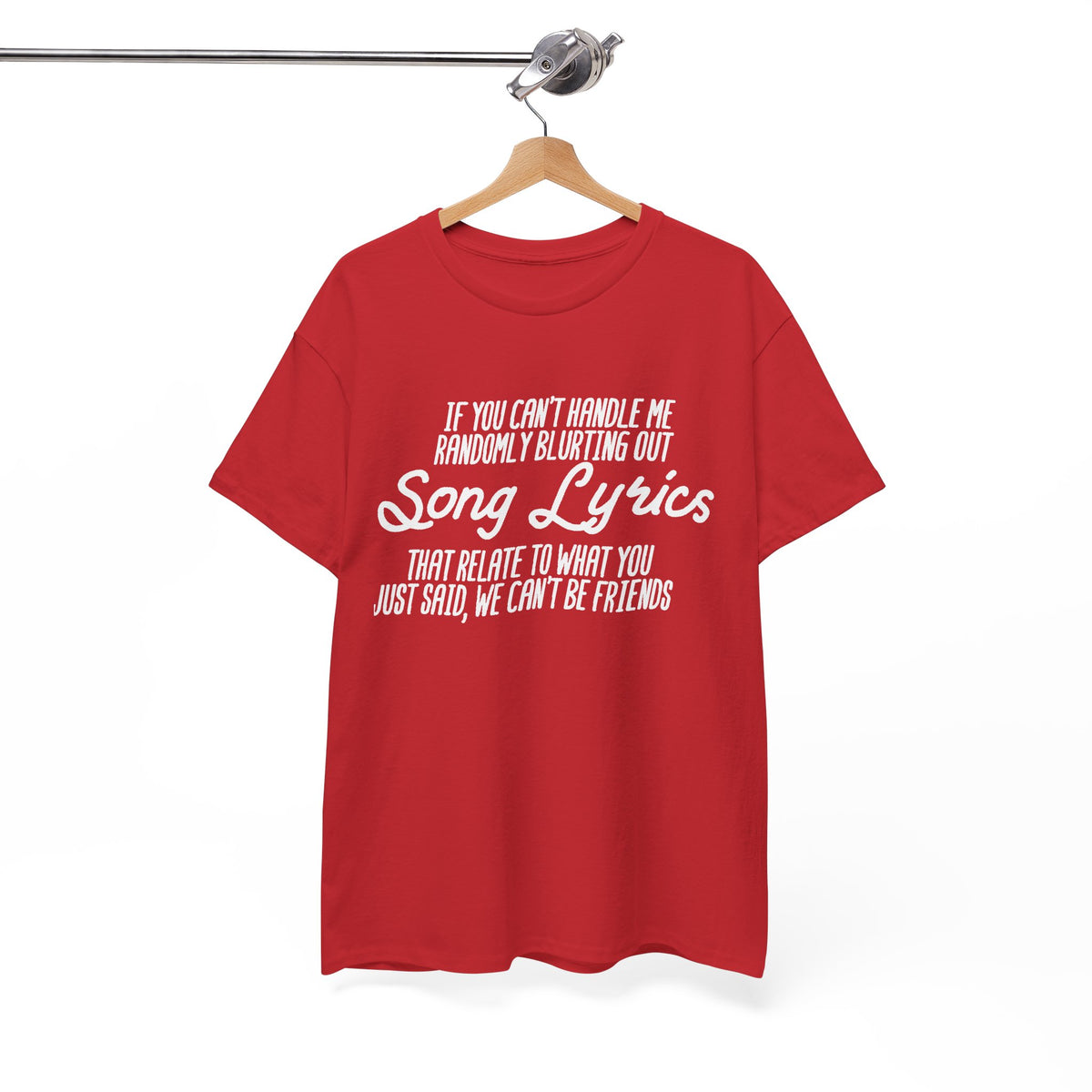 We Can’t Be Friends T-Shirt